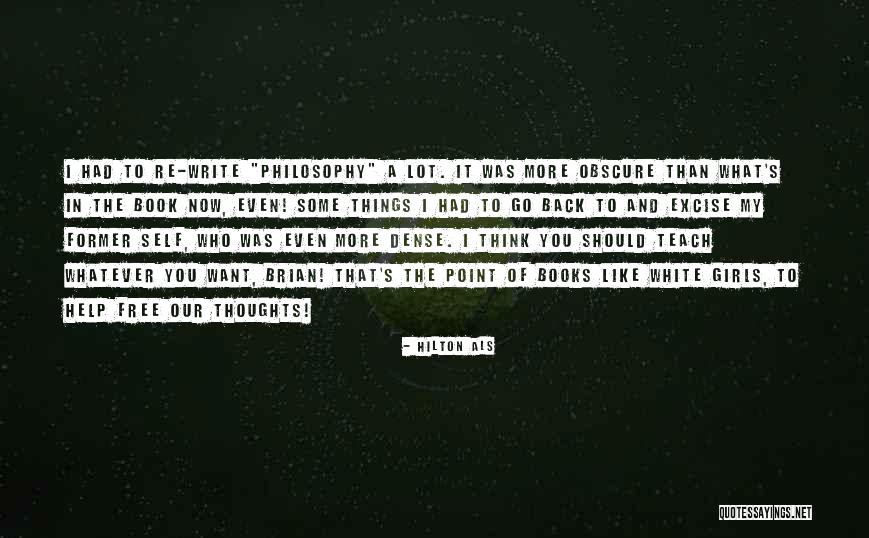 Self Help Books Quotes By Hilton Als