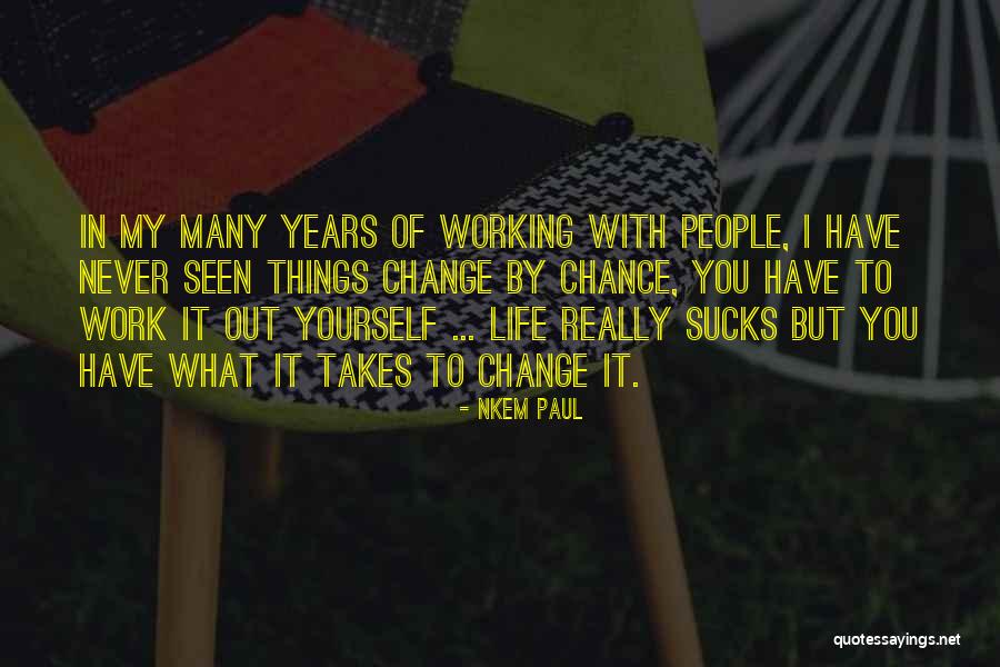 Self Help Books Quotes By Nkem Paul