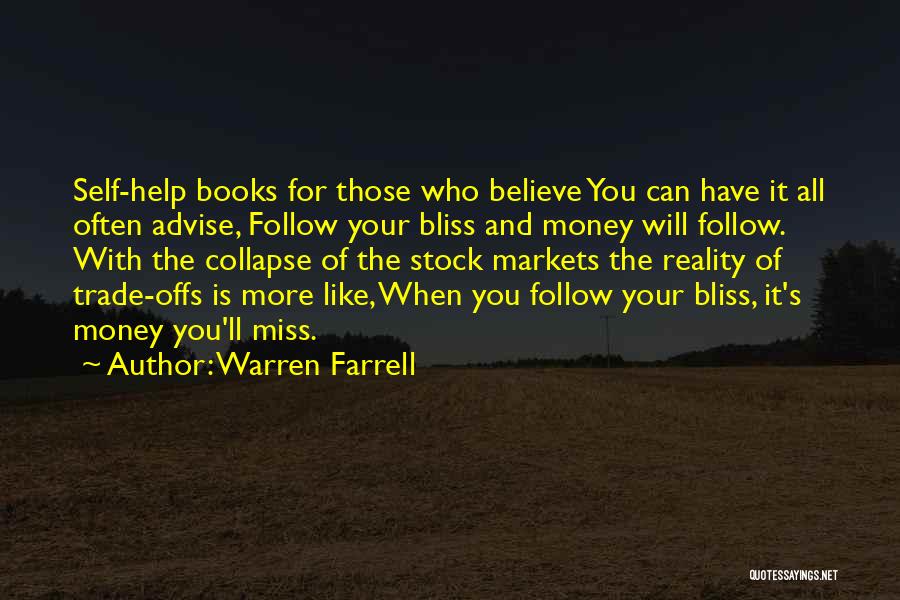 Self Help Books Quotes By Warren Farrell