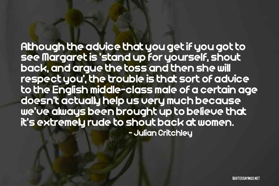Self Help For Women Quotes By Julian Critchley Self Help For Women Quotes By Julian Critchley