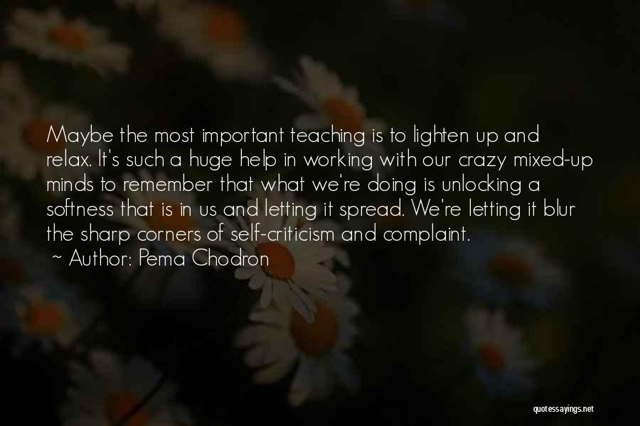 Self Help Quotes By Pema Chodron