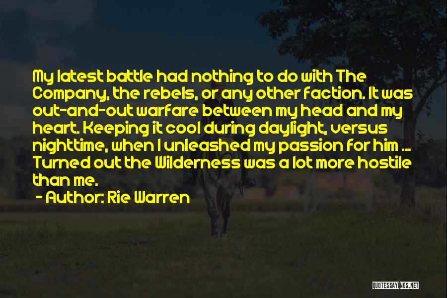 Self Hotness Quotes By Rie Warren