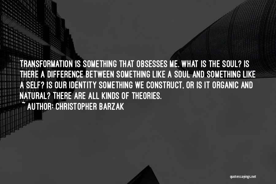 Self Identity Quotes By Christopher Barzak