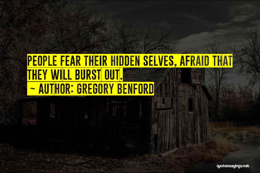 Self Identity Quotes By Gregory Benford