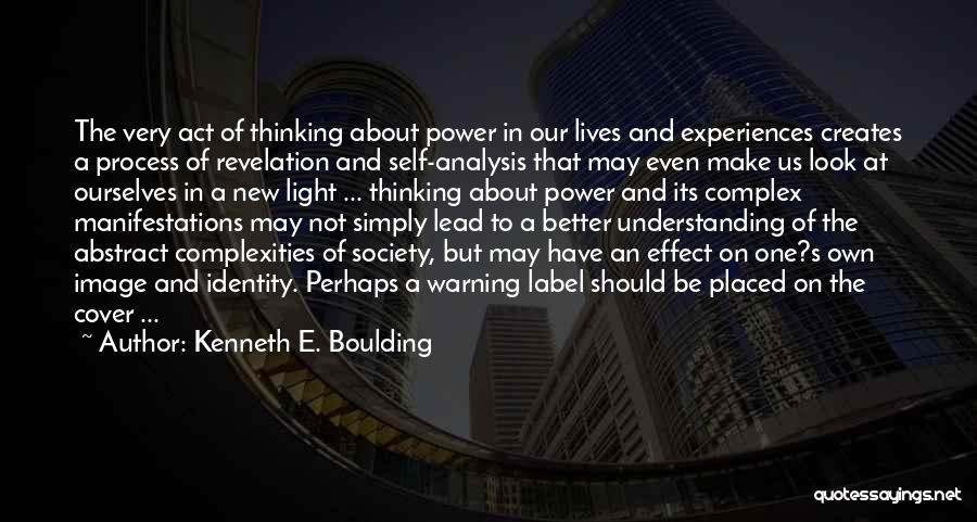 Self Identity Quotes By Kenneth E. Boulding
