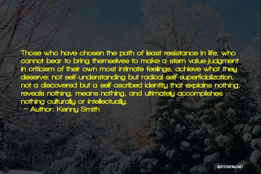 Self Identity Quotes By Kenny Smith