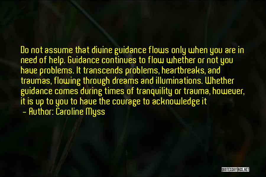 Self Illumination Quotes By Caroline Myss