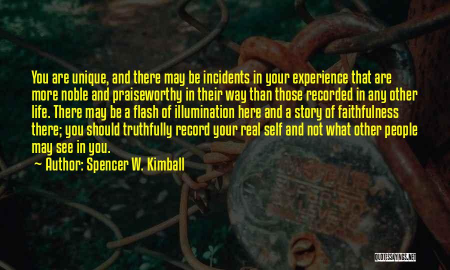 Self Illumination Quotes By Spencer W. Kimball