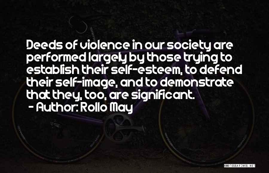 Self Image Quotes By Rollo May