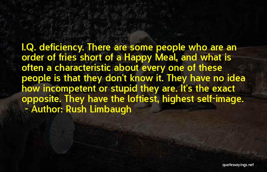 Self Image Quotes By Rush Limbaugh