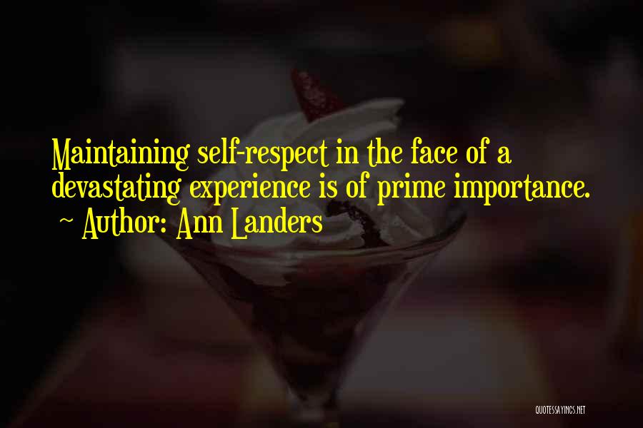Self Importance Quotes By Ann Landers