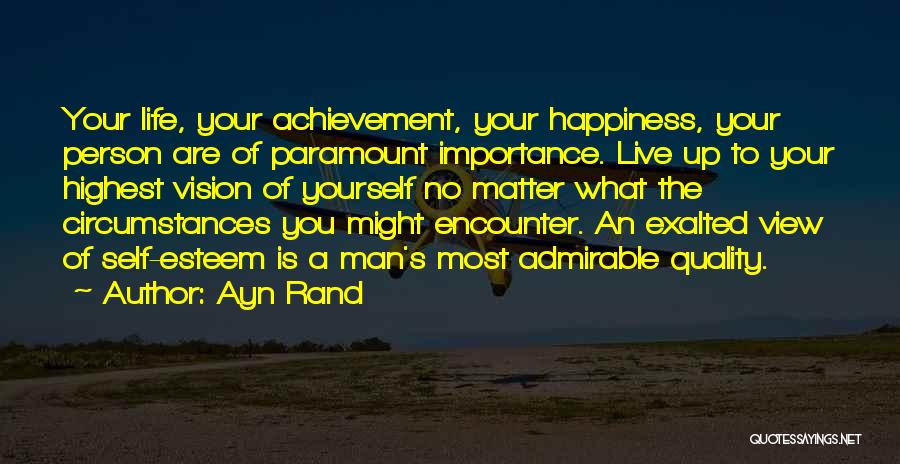 Self Importance Quotes By Ayn Rand