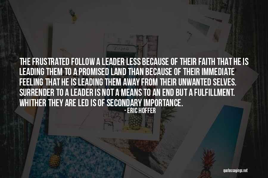Self Importance Quotes By Eric Hoffer Self Importance Quotes By Eric Hoffer