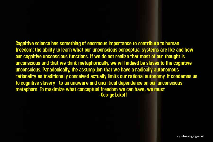 Self Importance Quotes By George Lakoff Self Importance Quotes By George Lakoff