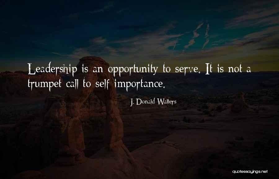 Self Importance Quotes By J. Donald Walters