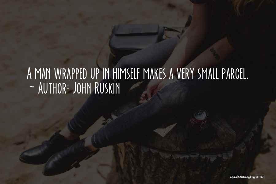 Self Importance Quotes By John Ruskin