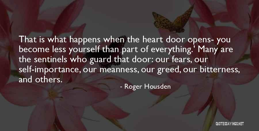 Self Importance Quotes By Roger Housden Self Importance Quotes By Roger Housden