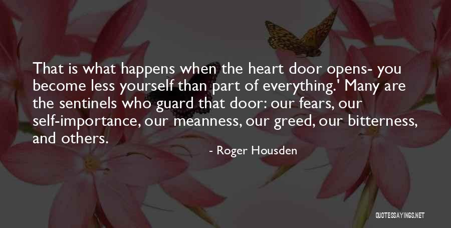 Self Importance Quotes By Roger Housden