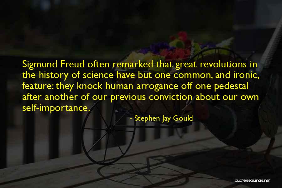Self Importance Quotes By Stephen Jay Gould Self Importance Quotes By Stephen Jay Gould