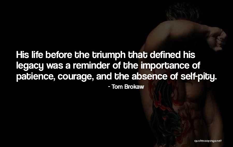 Self Importance Quotes By Tom Brokaw