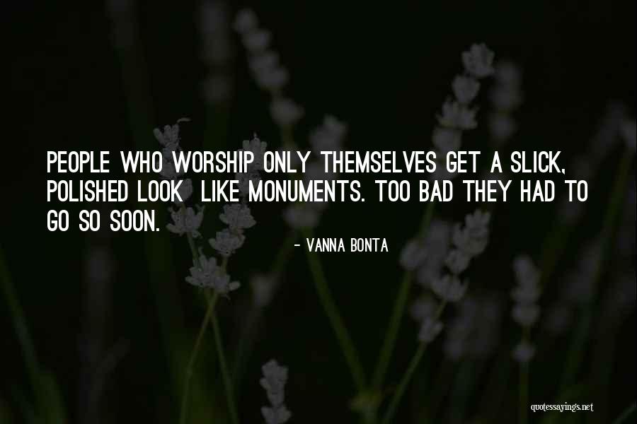 Self Importance Quotes By Vanna Bonta Self Importance Quotes By Vanna Bonta