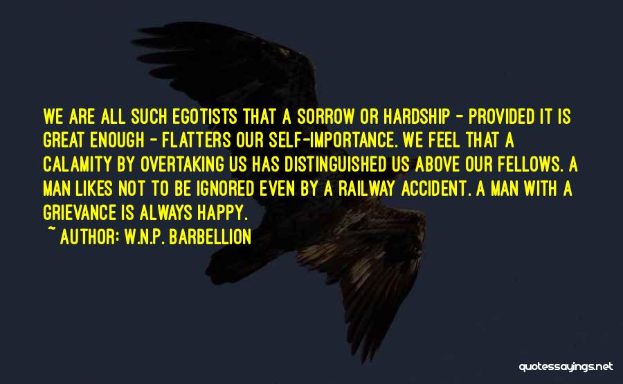 Self Importance Quotes By W.N.P. Barbellion