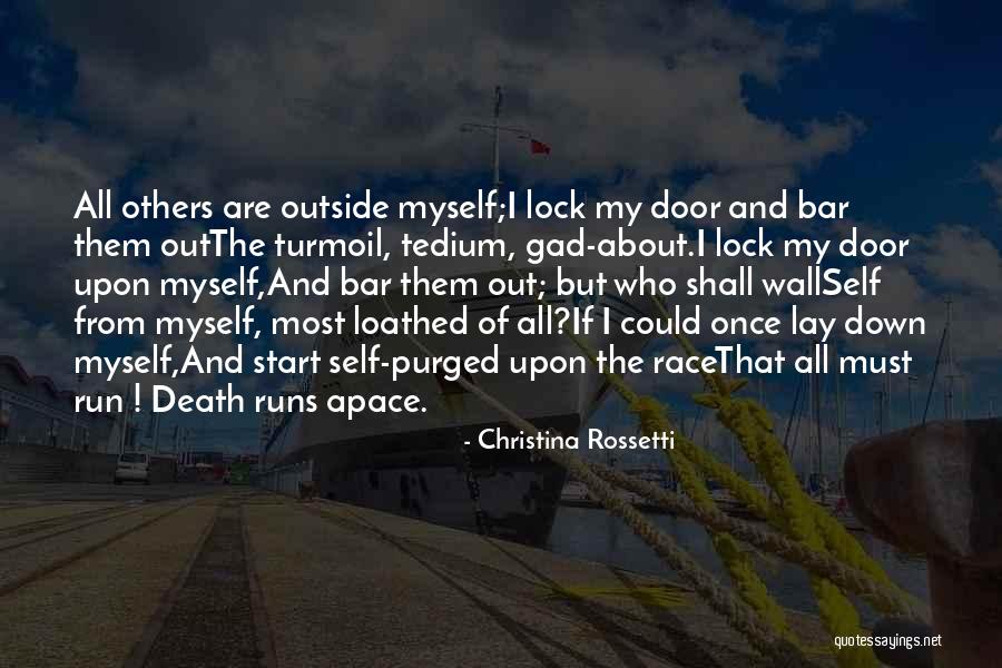 Self-imposed Prison Quotes By Christina Rossetti