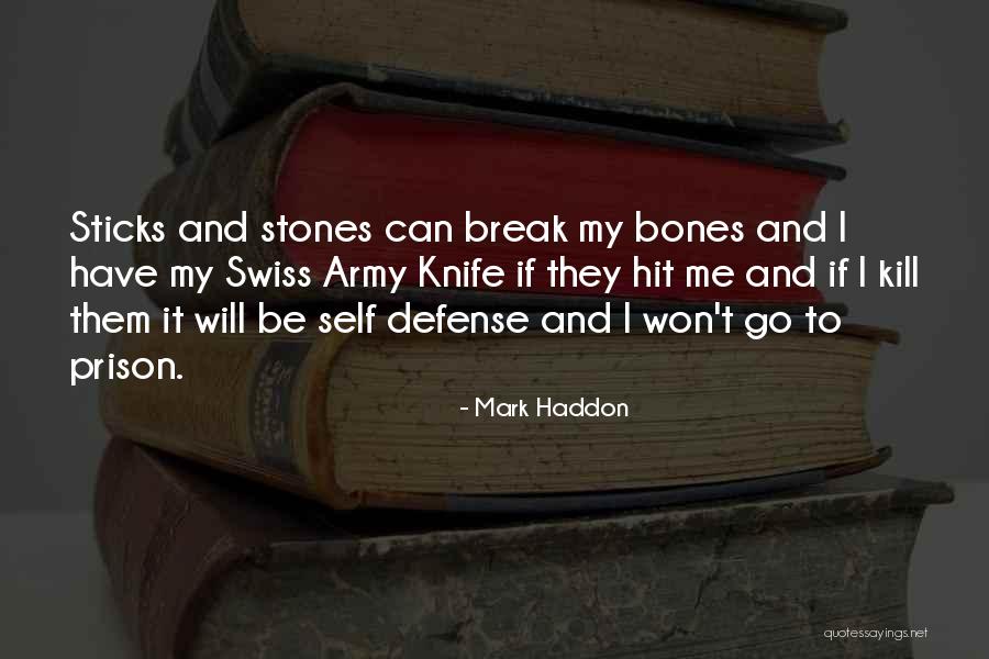 Self-imposed Prison Quotes By Mark Haddon