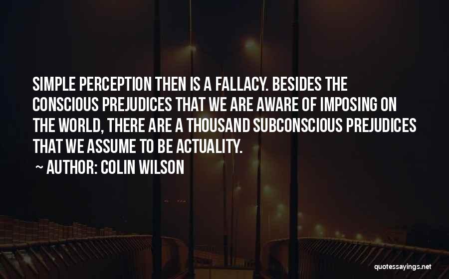 Self Imposing Quotes By Colin Wilson