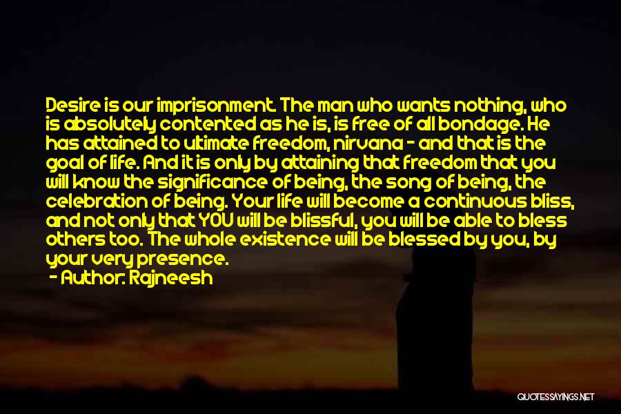 Self Imprisonment Quotes By Rajneesh