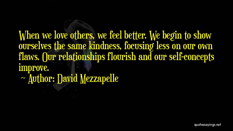 Self Improve Quotes By David Mezzapelle