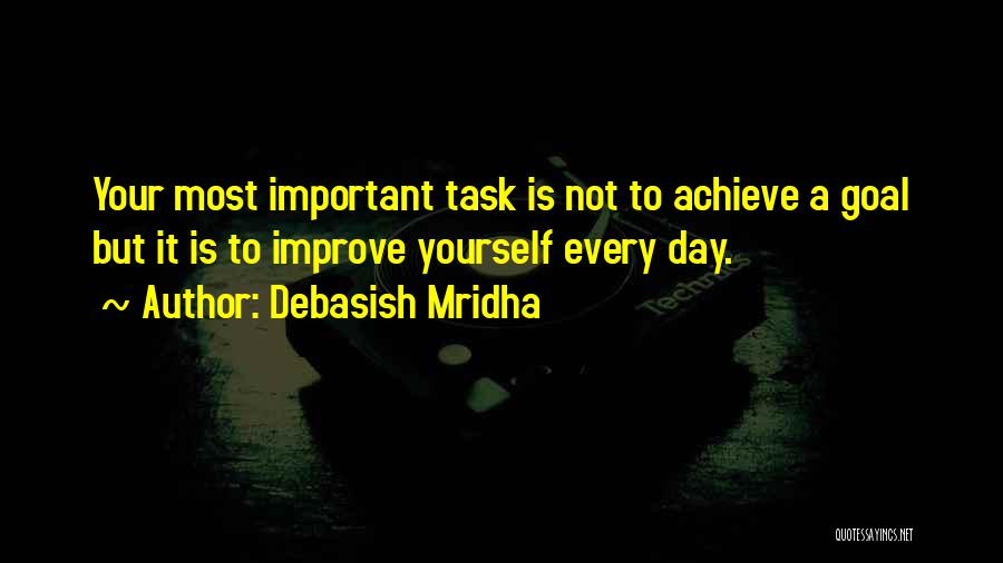 Self Improve Quotes By Debasish Mridha