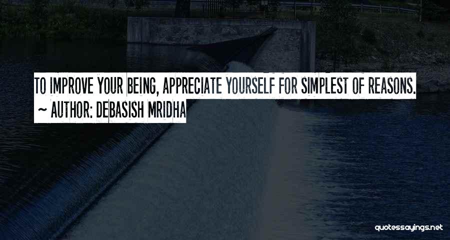 Self Improve Quotes By Debasish Mridha