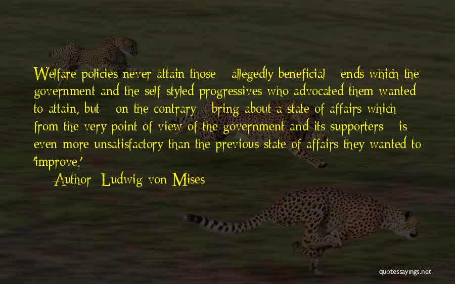 Self Improve Quotes By Ludwig Von Mises