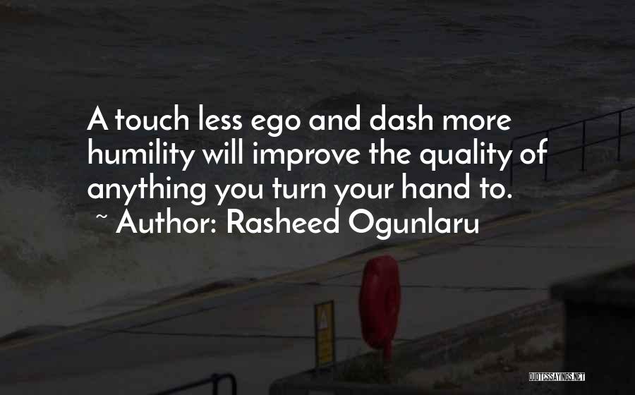 Self Improve Quotes By Rasheed Ogunlaru