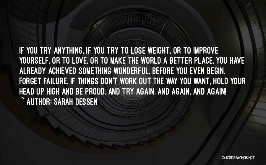 Self Improve Quotes By Sarah Dessen