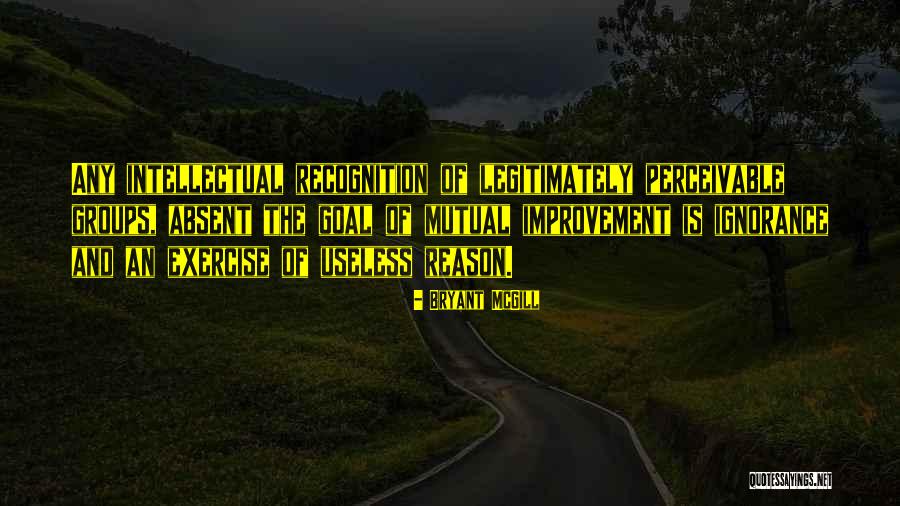 Self Improvement Goal Quotes By Bryant McGill Self Improvement Goal Quotes By Bryant McGill