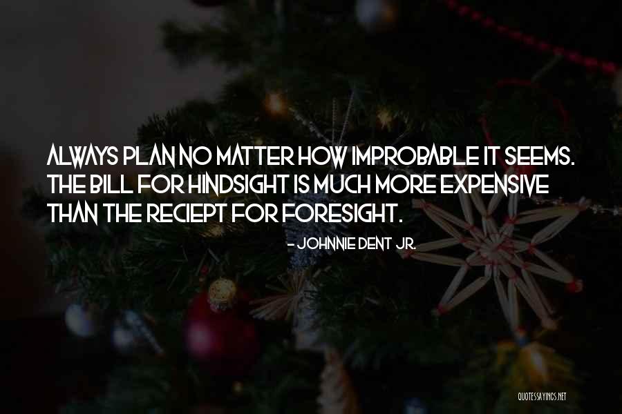 Self Improvement Goal Quotes By Johnnie Dent Jr. Self Improvement Goal Quotes By Johnnie Dent Jr.