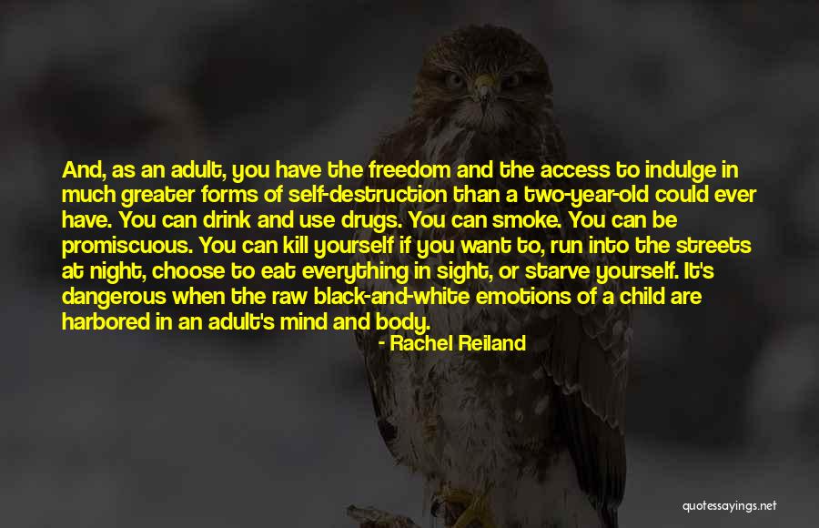 Self Indulge Quotes By Rachel Reiland