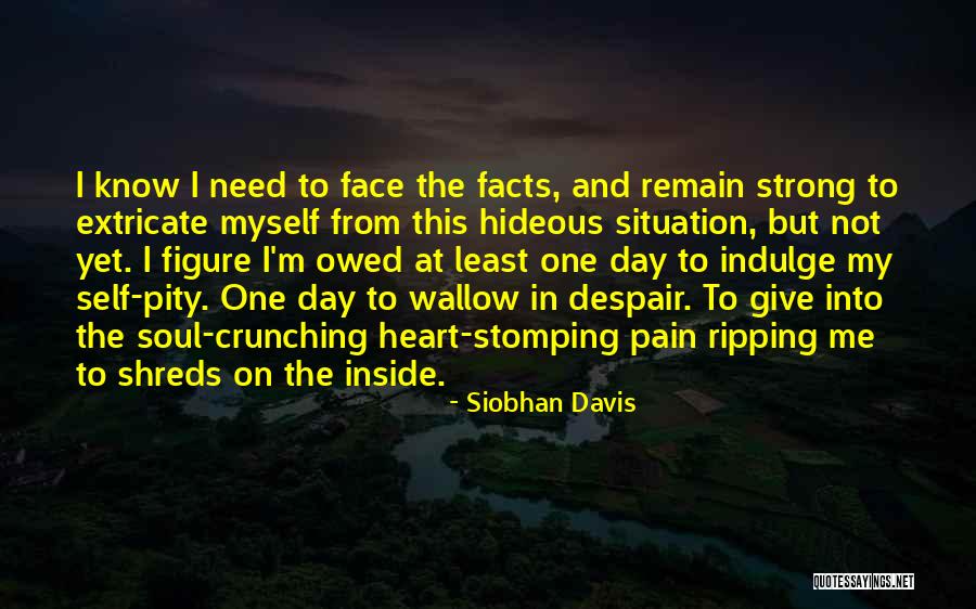 Self Indulge Quotes By Siobhan Davis