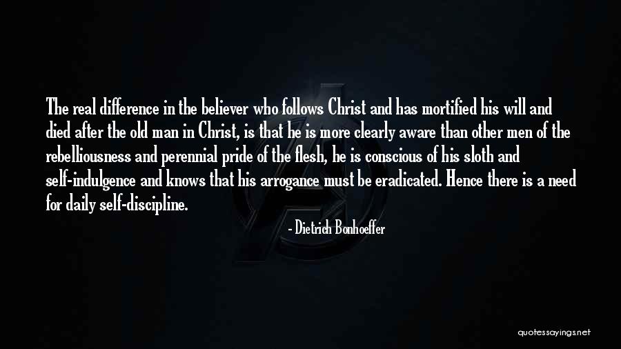 Self Indulgence Quotes By Dietrich Bonhoeffer