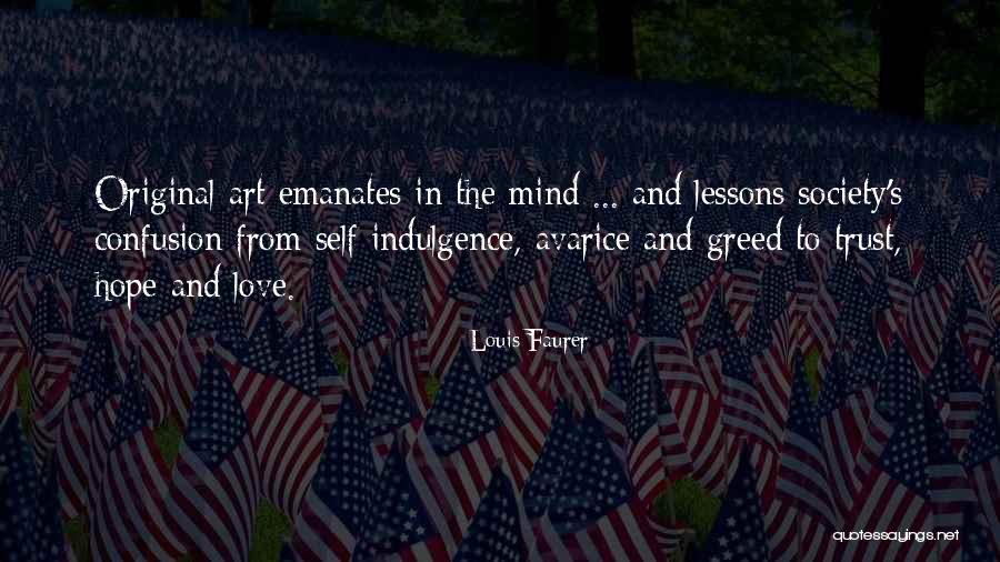 Self Indulgence Quotes By Louis Faurer Self Indulgence Quotes By Louis Faurer