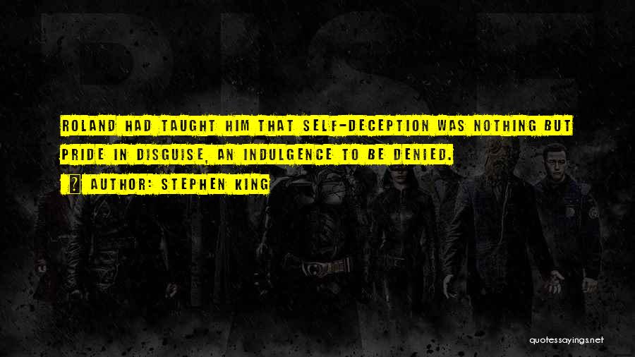 Self Indulgence Quotes By Stephen King