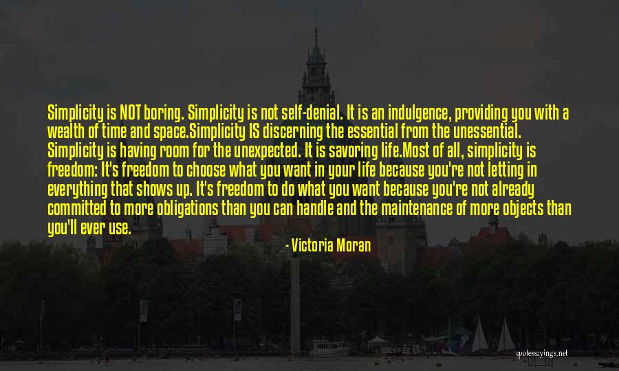 Self Indulgence Quotes By Victoria Moran Self Indulgence Quotes By Victoria Moran
