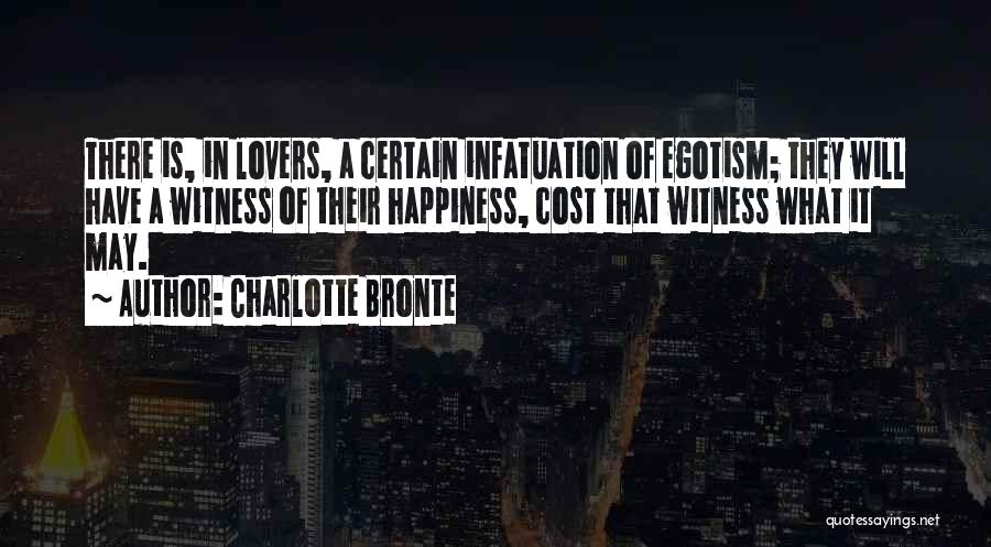Self Infatuation Quotes By Charlotte Bronte