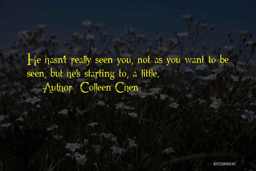 Self Infatuation Quotes By Colleen Chen