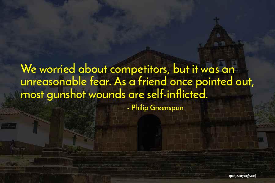 Self Inflicted Quotes By Philip Greenspun Self Inflicted Quotes By Philip Greenspun