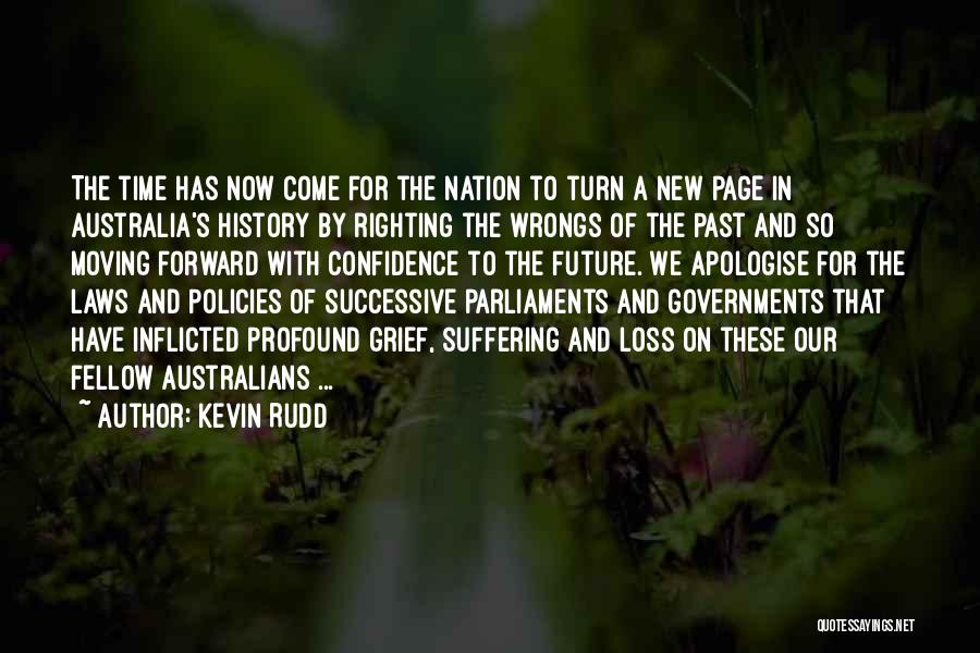 Self Inflicted Suffering Quotes By Kevin Rudd