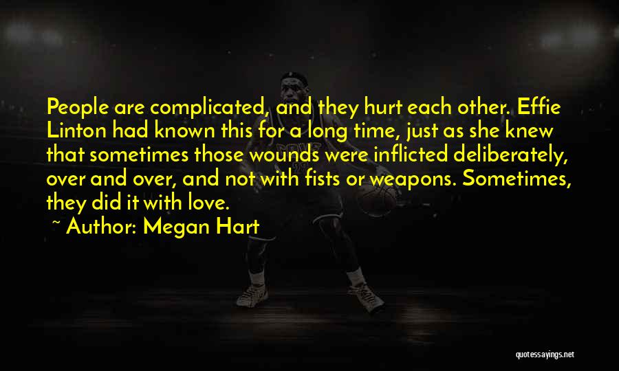 Self Inflicted Wounds Quotes By Megan Hart