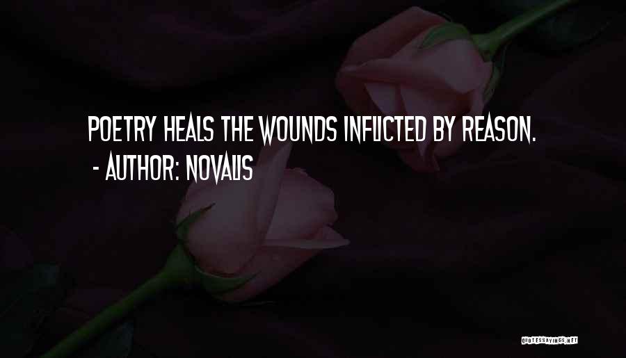 Self Inflicted Wounds Quotes By Novalis